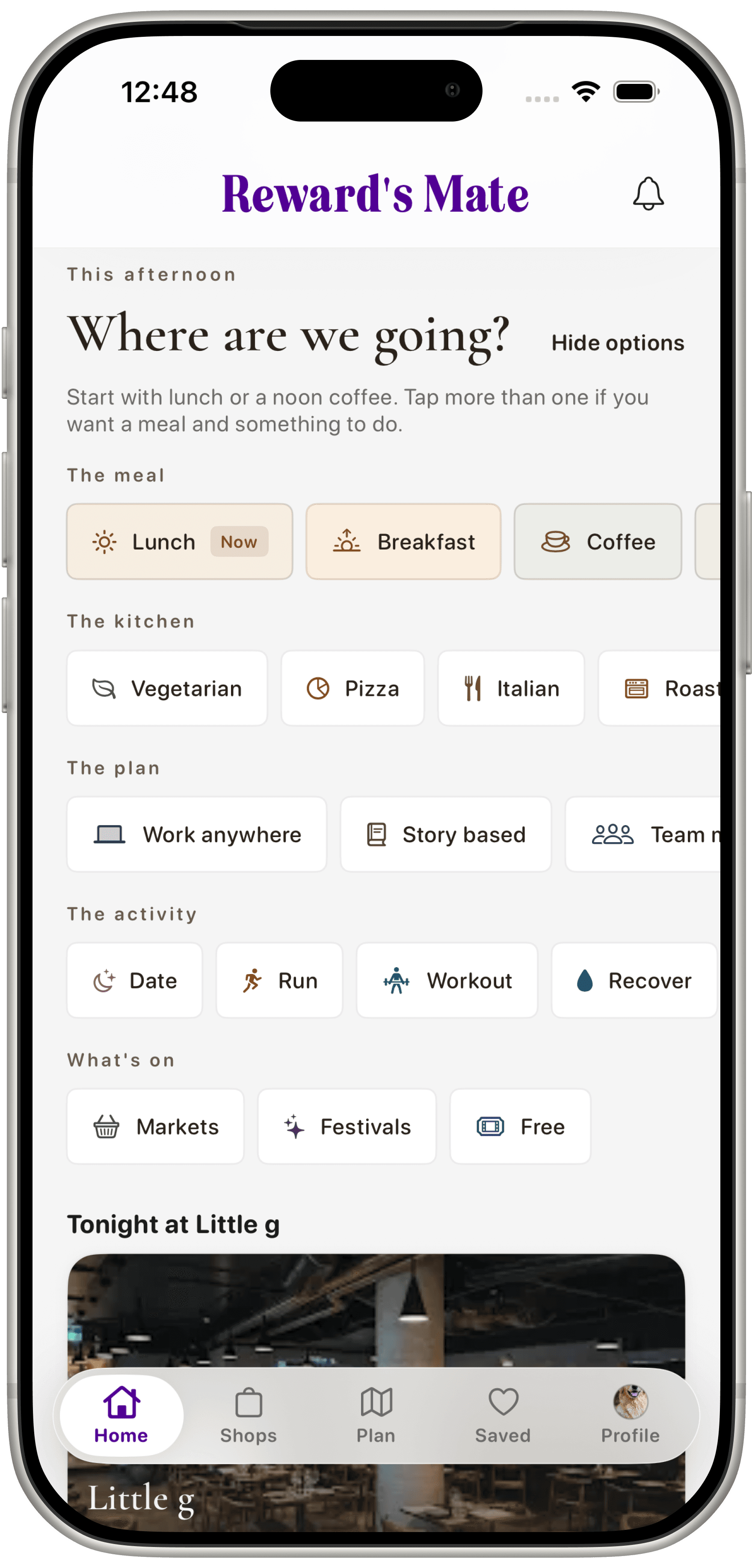 Reward's Mate home screen asking where we are going, with meal, kitchen, plan and activity chips, plus Tonight at Little g
